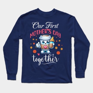 Our First Mothers Day Together Family Matching Mommy Baby Long Sleeve T-Shirt